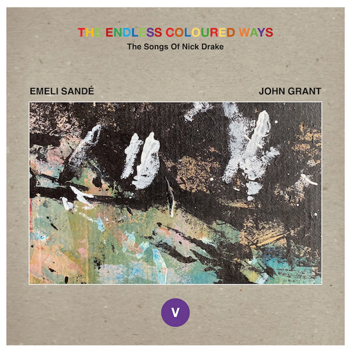 Emeli Sandé / John Grant ‘The Endless Coloured Ways: The Songs of Nick Drake’ 7"