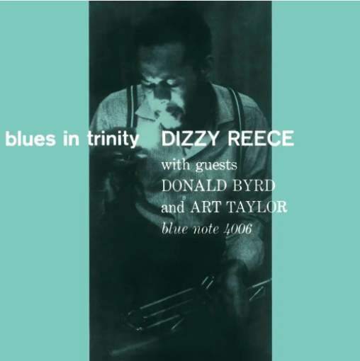 Dizzy Reece 'Blues In Trinity (Tone Poet Edition)' LP