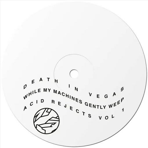 Death in Vegas 'Acid Rejects Volume 1' 12"