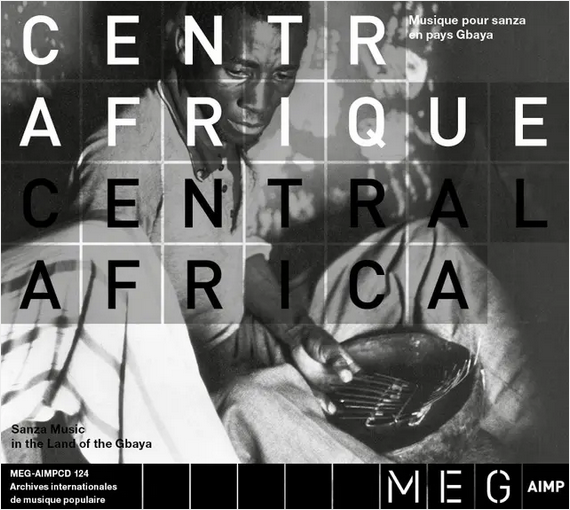 Various 'Centrafrique: Musique Pour Sanza en Pays Gbaya Central Africa - Sanza Music in the Land of the Gbaya' LP