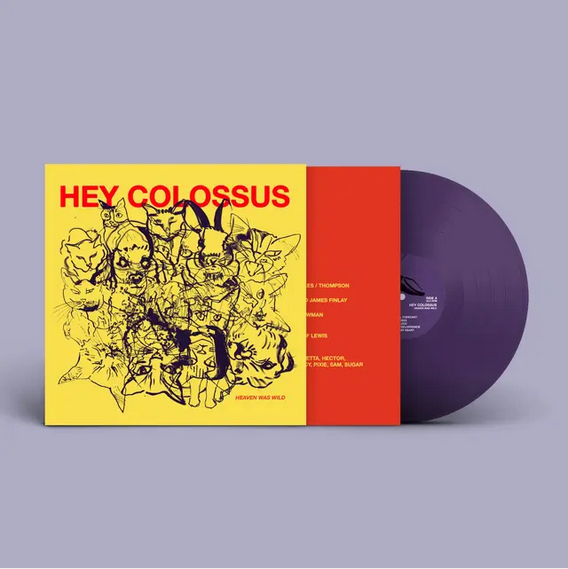 Hey Colossus 'Heaven Was Wild' LP