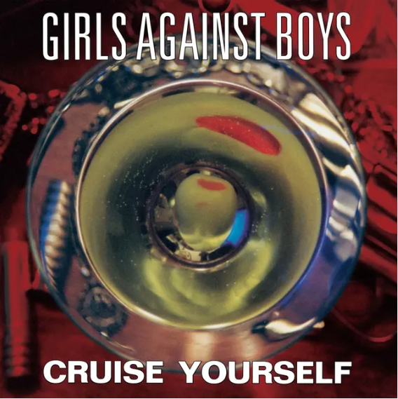Girls Against Boys 'Cruise Yourself (Remastered)' LP