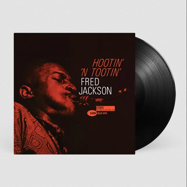Fred Jackson 'Hootin’ ‘N Tootin’ (Blue Note Tone Poet Series)' LP