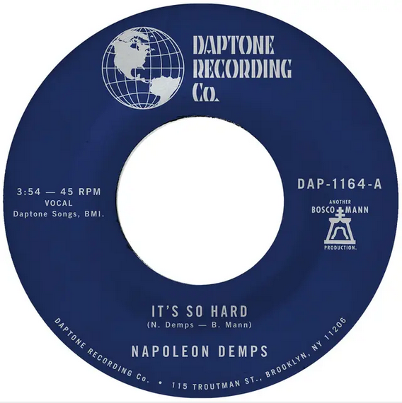 Napoleon Demps 'It's So Hard / It's So Hard Part 2' 7"