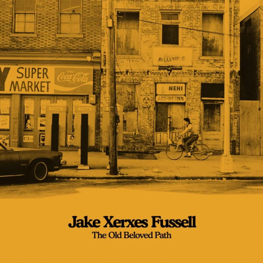 Jake Xerxes Fussell 'The Old Beloved Path' LP