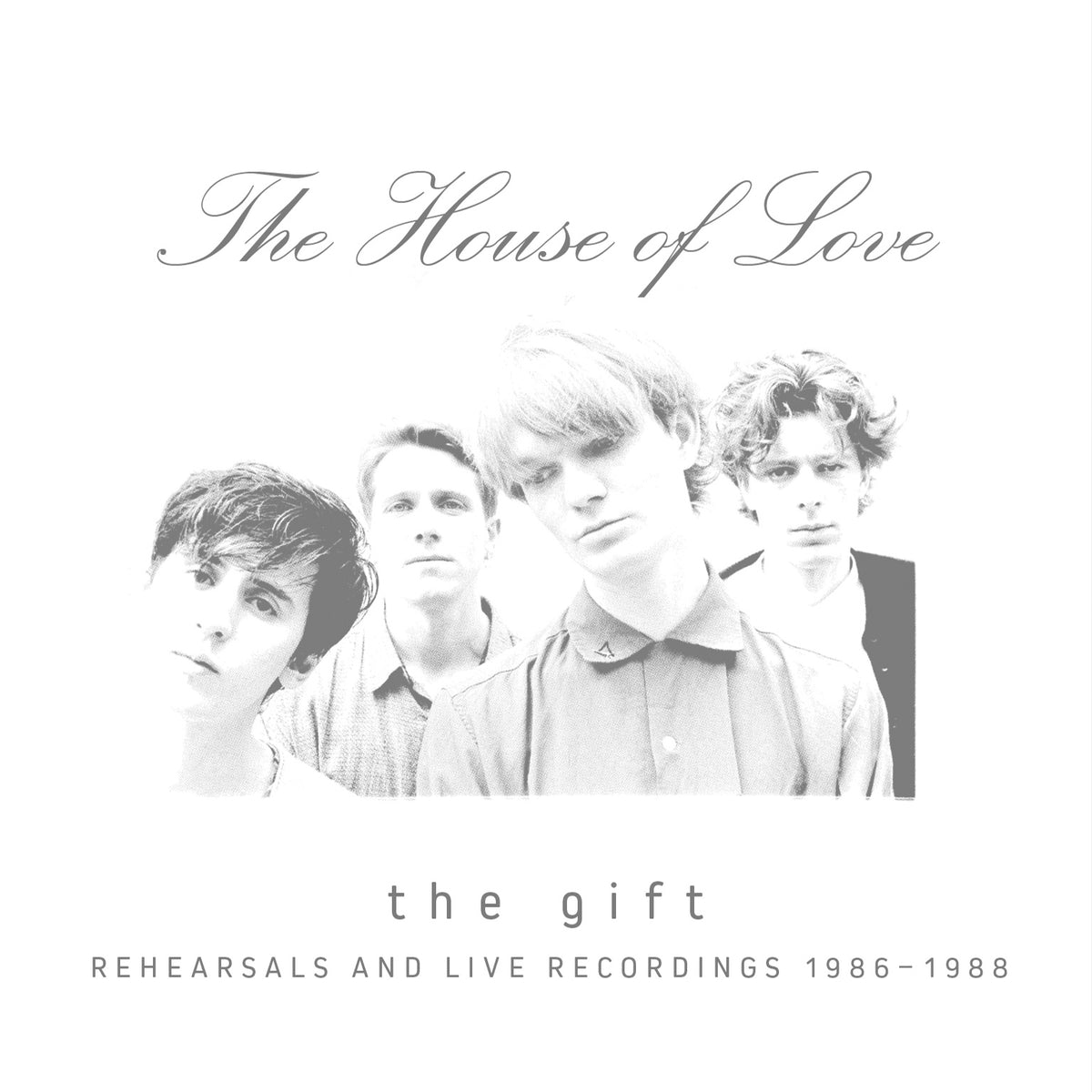 The House of Love - THE GIFT (REHEARSALS AND LIVE RECORDINGS 1986 - 1988) 3CD