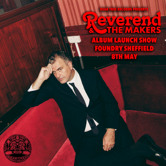 Reverend & The Makers - Album Launch Show At Foundry - 8th May