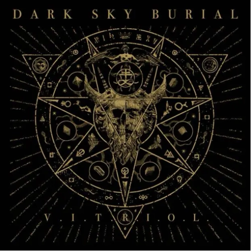 Dark Sky Burial 'V.I.T.R.I.O.L.' LP