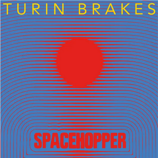 Turin Brakes 'Spacehopper' LP