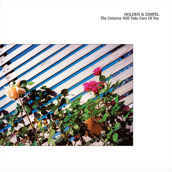 Holden and Zimpel 'The Universe Will Take Care Of You' LP