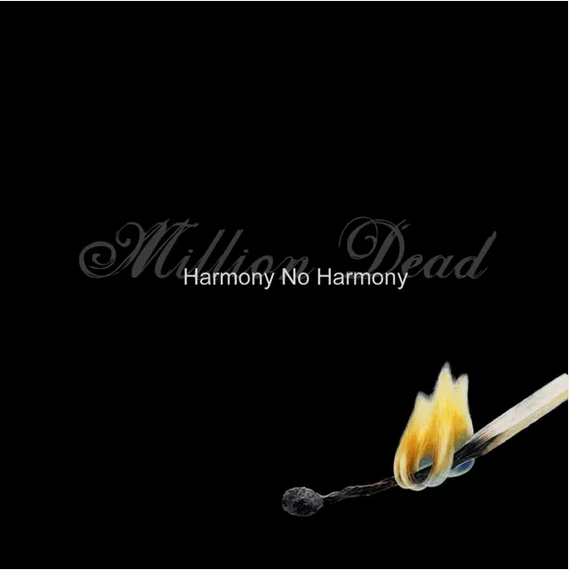Million Dead 'Harmony No Harmony' 2xLP