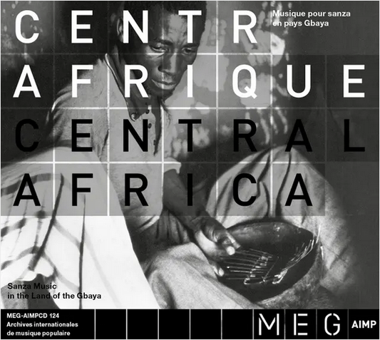 Various 'Centrafrique: Musique Pour Sanza en Pays Gbaya Central Africa - Sanza Music in the Land of the Gbaya' LP