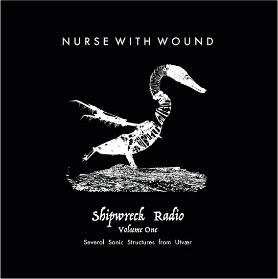 Nurse With Wound 'Shipwreck Radio Volume 1 Part One' 3xLP Box Set