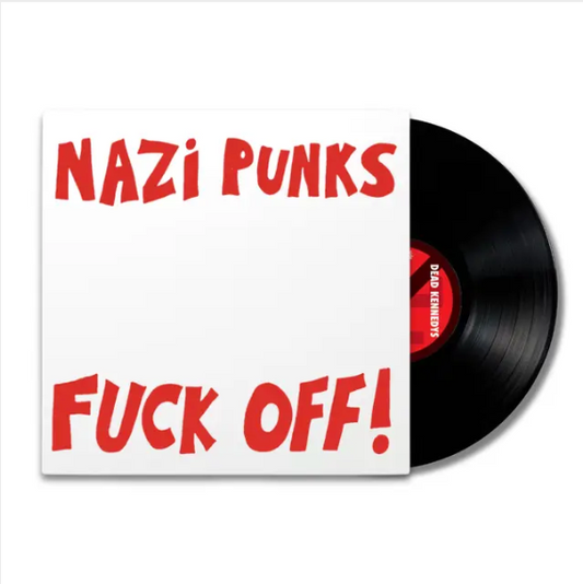 Dead Kennedys 'Nazi Punks Fuck Off / Moral Majority' 7"