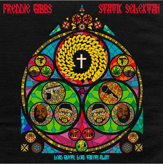 Freddie Gibbs and Statik Selektah 'Lord Giveth, Lord Taketh Away' LP