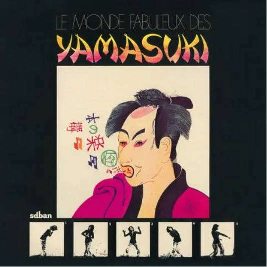 Yamasuki 'Le Monde Fabuleux Des Yamasuki' LP