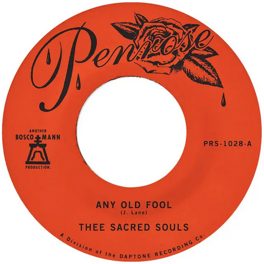 Thee Sacred Souls 'Any Old Fool' 7"