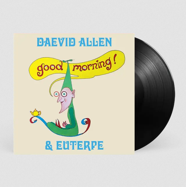 Daevid Allen and Euterpe 'Good Morning!' LP