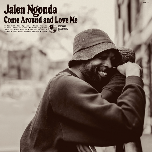 Jalen Ngonda 'Come Around and Love Me' LP (*SIGNED*) (*ONE PER PERSON*)