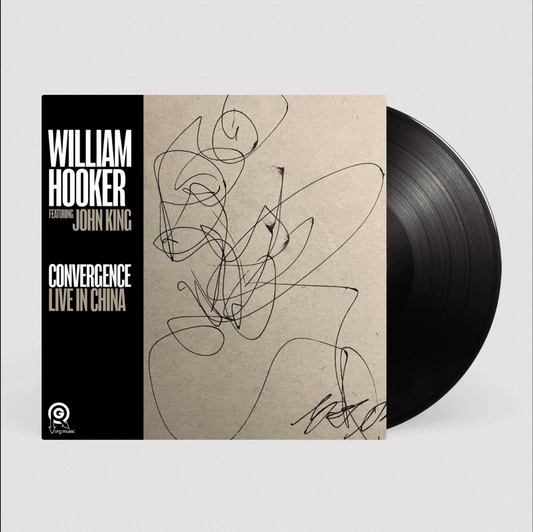 William Hooker 'Convergence: Live in China' LP