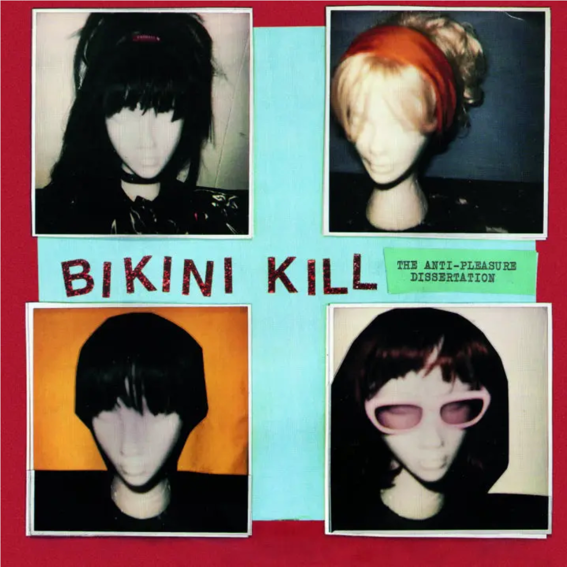 Bikini Kill 'The Anti-Pleasure Dissertation' 7"