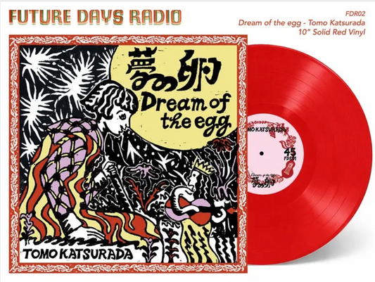 Tomo Katsurada 'Dream Of The Egg' 10"