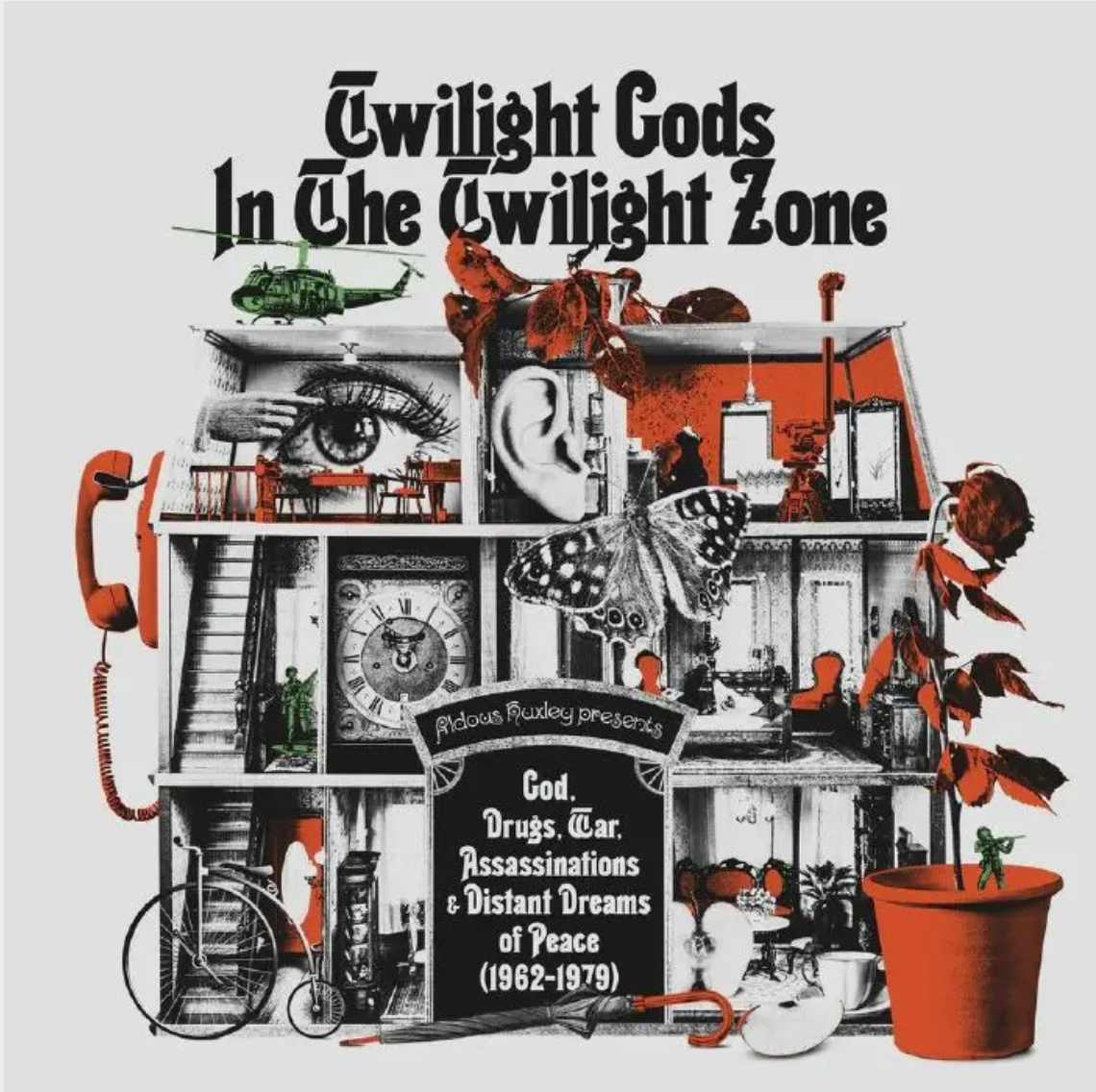 Various 'Twilight Gods In The Twilight Zone: God, Drugs, War and Distant Dreams Of Peace (1962-1979)' LP