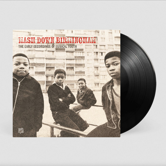 Musical Youth 'Mash Down Birmingham: The Early Recordings Of Musical Youth' LP