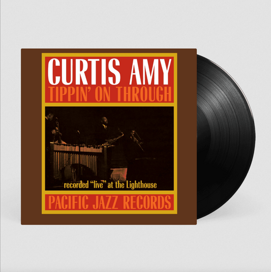 Curtis Amy 'Tippin’ On Through (Tone Poet)' LP