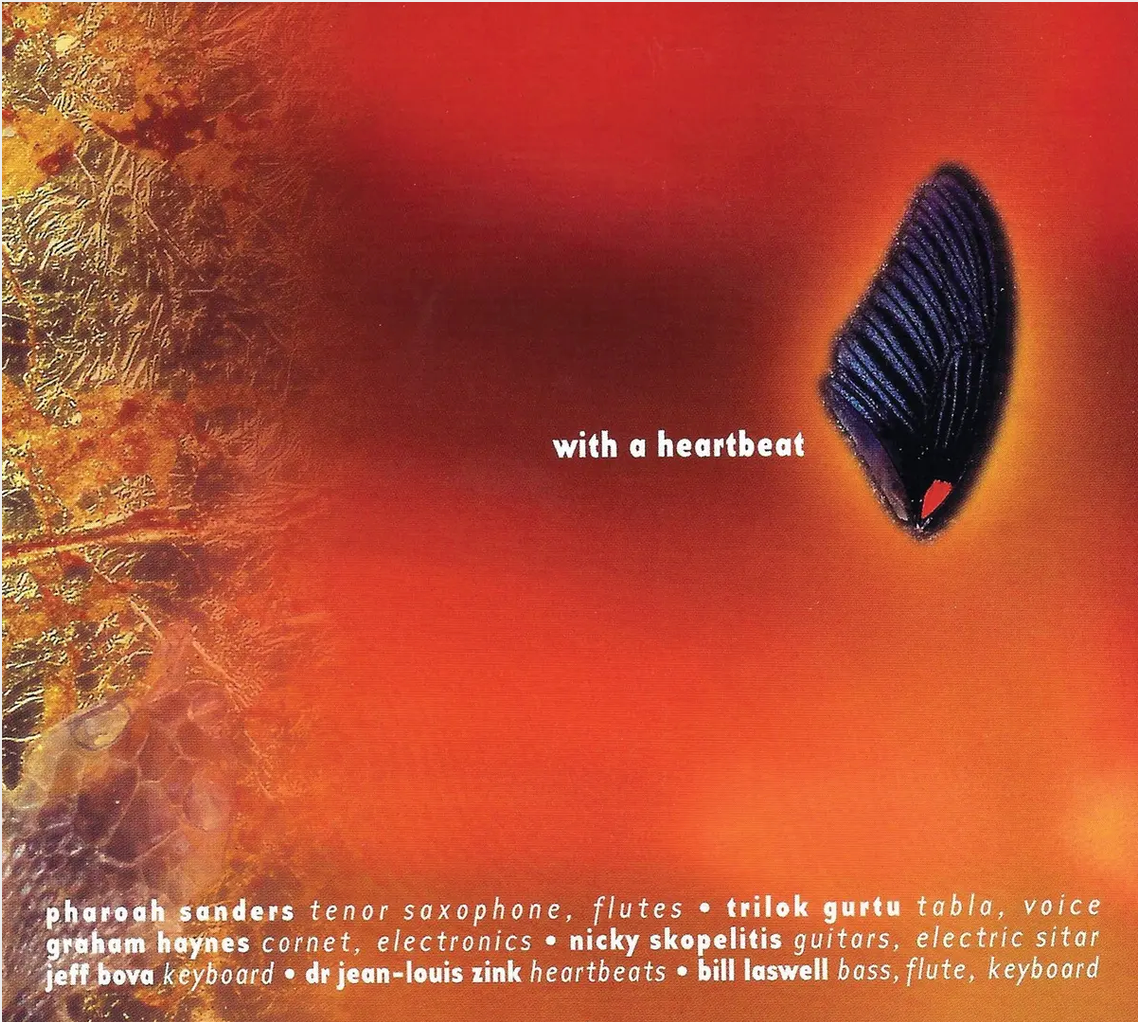 Pharoah Sanders and Bill Laswell 'With a Heartbeat' LP