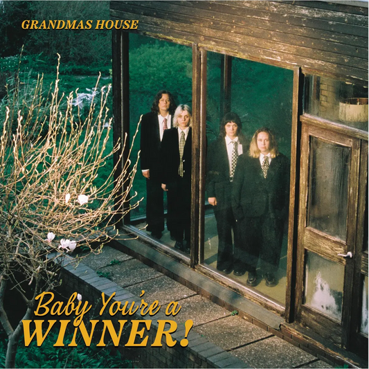Grandmas House 'Baby You’re a Winner' LP