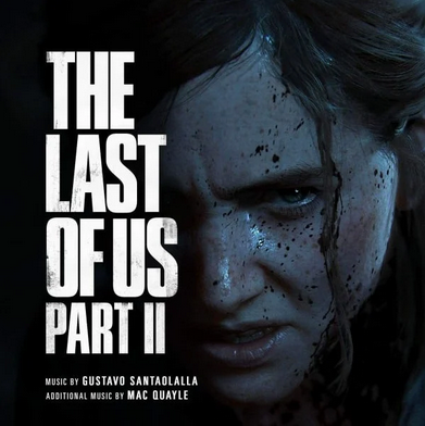 Gustavo Santaolalla / Mac Quayle 'The Last Of Us Part II' 2xLP